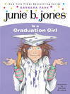 Cover image for Junie B. Jones Is a Graduation Girl